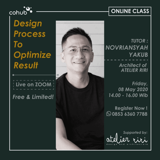 Cohub Online Class - Design Process to Optimize Result presented by Novriansyah Yakub on 08 May 2020